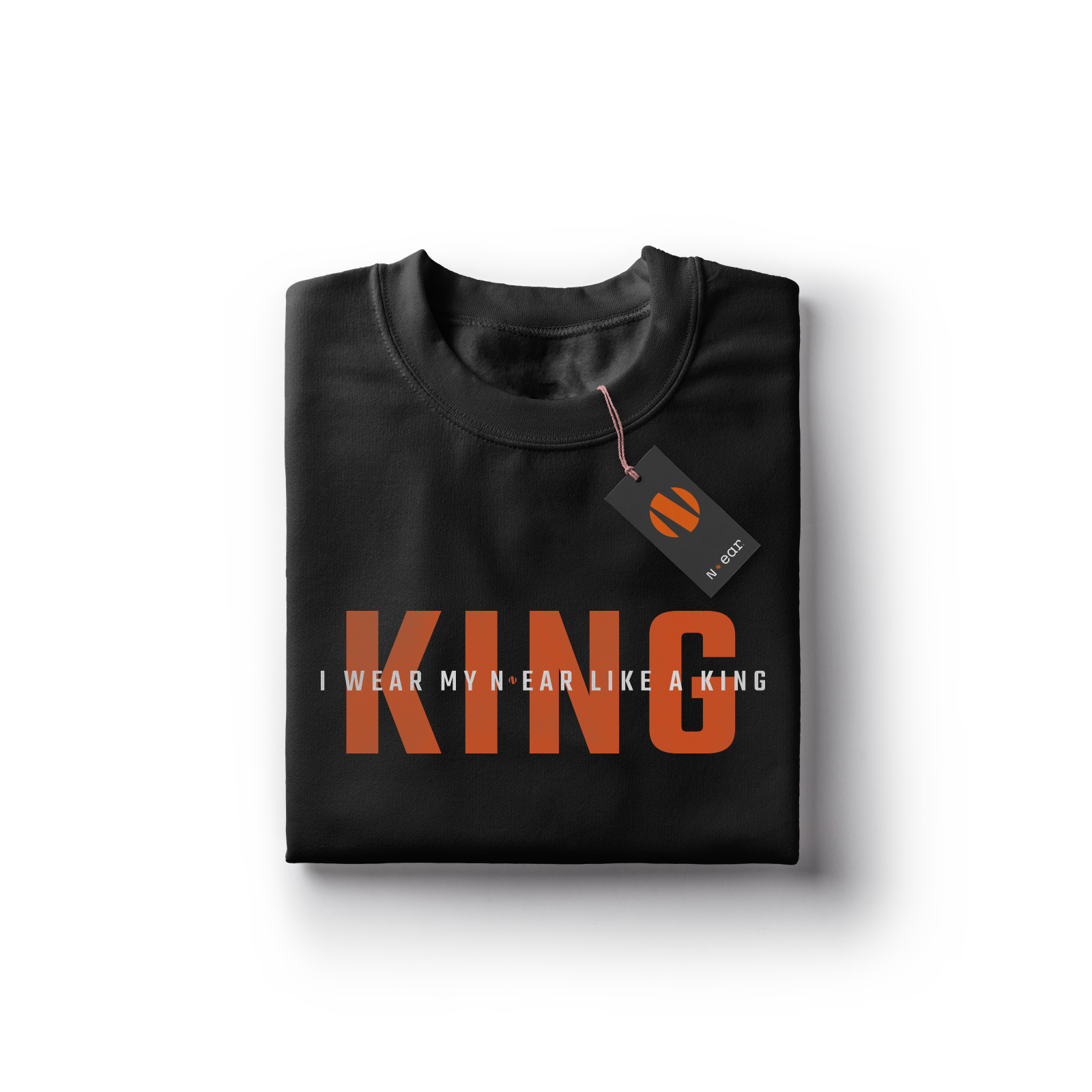 N-ear: Like A King T-Shirt